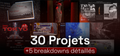 Bundle 30 Projets + 5 Breakdowns